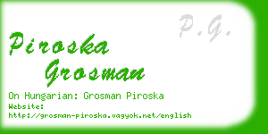 piroska grosman business card